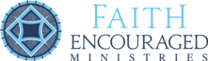 Faith Encouraged Ministries
